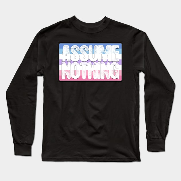 Assume Nothing Bigender Pride Flag Long Sleeve T-Shirt by wheedesign